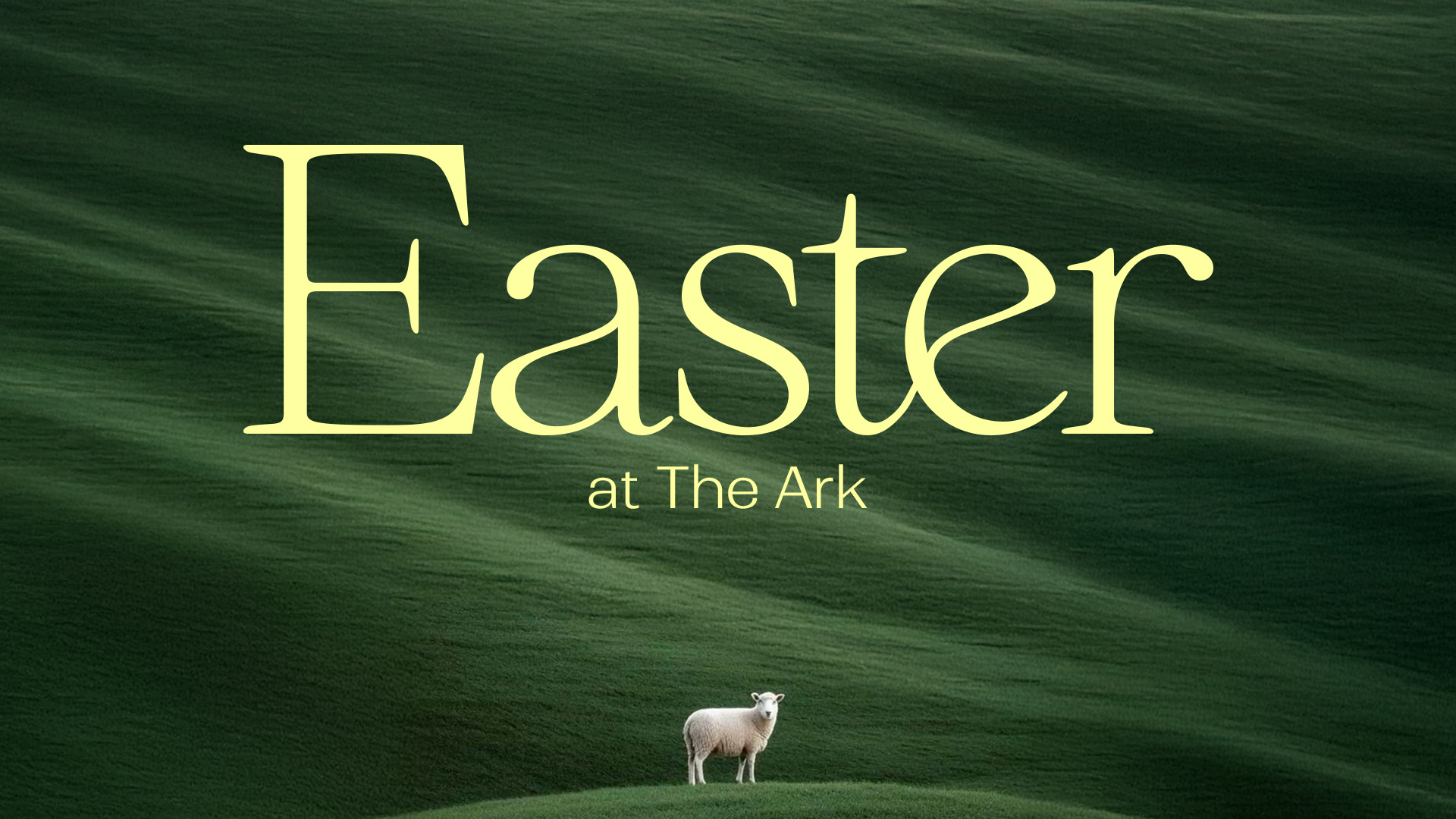 Easter at The Ark