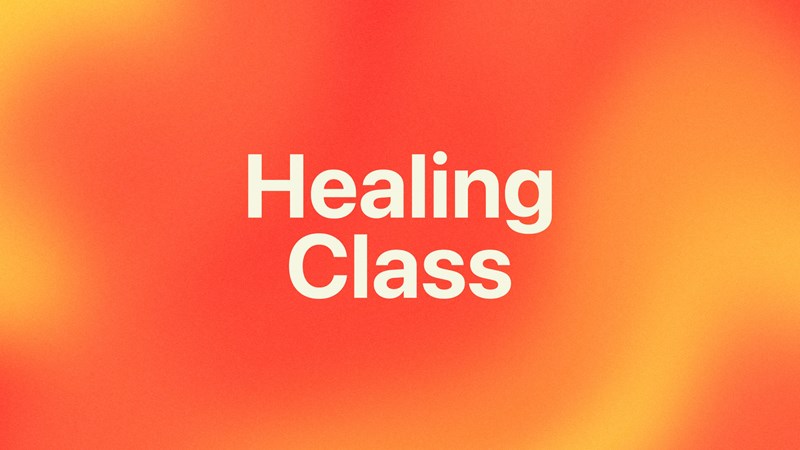 Healing Class: Special Edition